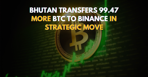 Bhutan Transfers 99.47 More BTC to Binance in Strategic Move