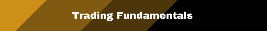 Trading Fundamentals
